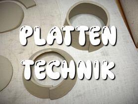 Techniken des Töpferns – Gefäße gestalten mit der Plattentechnik